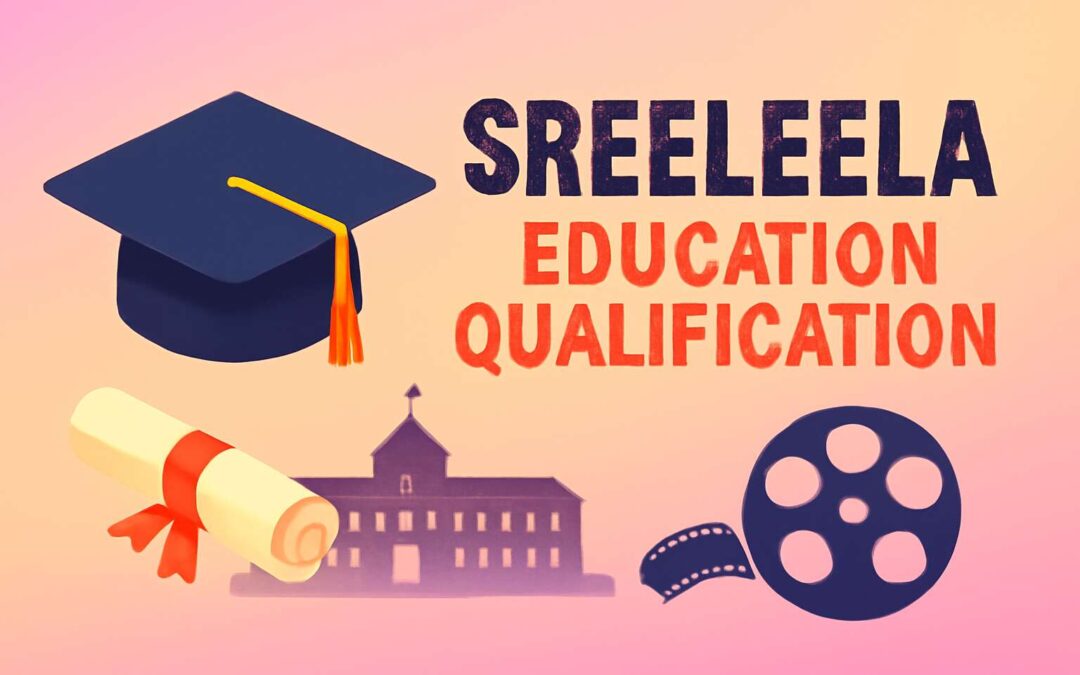 Sreeleela Journey: sreeleela education qualification college name and rise to fame.
